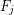 F_j