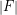 |F|